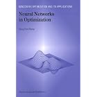 Click here to buy Neural Networks in Optimization (Nonconvex Optimization and its... by  Xiang-Sun Zhang.