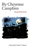 By Cheyenne Campfires (Bison Book)