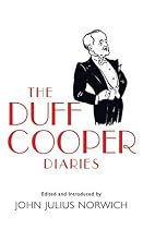 The Duff Cooper Diaries: 1915-1951