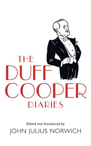 The Duff Cooper Diaries: 1915-1951