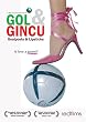 Gol & Gincu