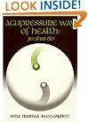 Acupressure Way of Health: Jin Shin Do