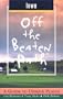 Iowa Off the Beaten Path: A Guide to Unique Places