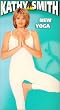 Kathy Smith - New Yoga [VHS]