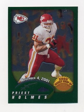 2002 Topps Chrome 153 Priest Holmes Kansas City Chiefs (Football Cards)