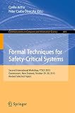 Formal techniques for safety-critical systems : second international workshop, FTSCS 2013, Queenstown, New Zealand, October 29-30, 2013, revised selected papers