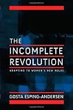 Incomplete Revolution: Adapting Welfare States to Women's New Roles