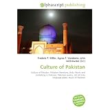 Culture of Pakistan: Culture of Pakistan. Pakistani literature, Urdu, Books and publishing in Pakistan, Pakistani poetry, List of Urdu language poets, Music of Pakistan
