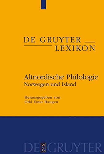 Altnordische Philologie: Norwegen und Island (de Gruyter Lexikon) (German Edition)