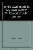 In his own youth in my own words