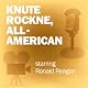 Knute Rockne, All-American: Classic Movies on the Radio