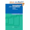 Unternehmensinvestitionen: Grundz�ge in Theorie und Management (Physica-Lehrbuch)