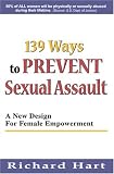 139 Ways to Prevent Sexual Assault: A New Design for Female Empowerment