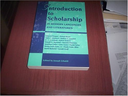 Introduction to Scholarship in Modern Languages and Literatures (Second Edition)