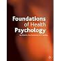 Foundations of Health Psychology