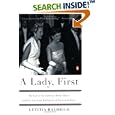 A Lady, First: 6My Life in the Kennedy White House and the American Embassies of Paris and Rome