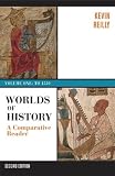 Worlds of History: A Comparative Reader, Volume One: To 1550