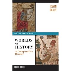 Worlds of History: A Comparative Reader, Volume One: To 1550
