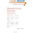 Manufacturing Planning (Industrial Engineering: A Series of Reference Books and Textboo) by Cross