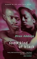 Some Kind of Black