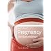 Pregnancy (Collins Need to Know?)
