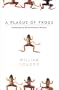 Plague Of Frogs: Unraveling An Environmental Mystery (Reptiles & Amphibians)