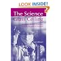 The Science Glass Ceiling: Academic Women Scientists and the Struggle to Succeed