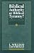 Biblical Authority or Biblical Tyranny?