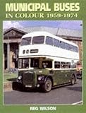 Municipal buses in colour, 1959-1974