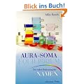 Aura-Soma Equilibrium Flaschen. Die wahre Bedeutung der Namen