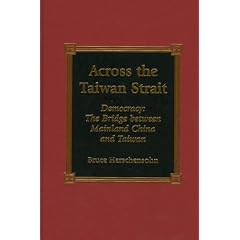 Across the Taiwan Strait: Democracy: The Bridge Between Mainland China and Taiwan