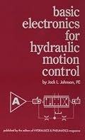 Basic Electronics for Hydraulic Motion Control