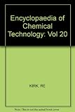 Encyclopedia of chemical technology, by Kirk [and] Othmer. 2nd complete revised ed. Vol.20, Tetracyclines to Unsaturated polyesters