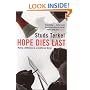 Hope Dies Last: Making a Difference in an Indifferent World