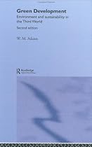Green Development: Environment and Sustainability in the South