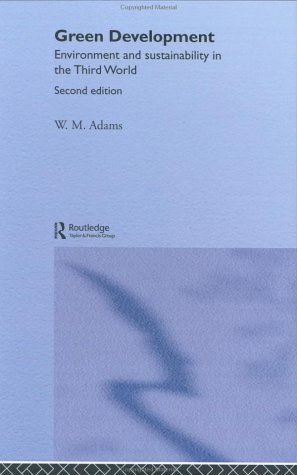 Green Development: Environment and Sustainability in the South