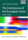 The Institutions of the European Union (New European Union Series)