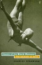 Haunts of the Black Masseur - The Swimmer as Hero