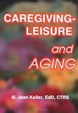 Caregiving--Leisure and Aging