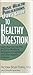 Users Guide to Healthy Digestion: Learn How You Can Put an End to Heartburn, Indigest...