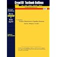 Outlines and Highlights for Current Directions In Cognitive Science by Spellman, ISBN: 0131919911 (Cram101 Textbook... by Cram101 Textbook Reviews
