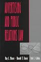 Advertising and Public Relations Law (Lea's Communication Series)