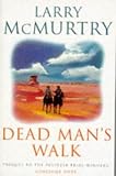 Dead Man'S Walk : A Novel