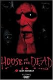 House Of The Dead
