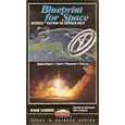 Blueprint for Space, Science Fiction to Science Fact by Frederick Ira Ordway, Randy Liebermann, and Ben Bova