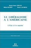Le libéralisme à l'américaine