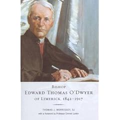 Bishop Edward Thomas O'Dwyer of Limerick, 1842-1917