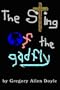 The Sting of the Gadfly