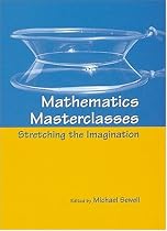 Mathematics Masterclasses: Stretching the Imagination