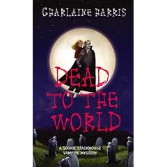 Dead To The World: A Sookie Stackhouse Vampire Mystery